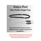 Babalar Günü - Kişiye Özel - Canım Babam - Yazılı Mat Oniks Doğal Taş Tesbih TSBHSKR00711-CB