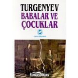 Babalar ve Çocuklar - Ivan Sergeyeviç Turgenyev