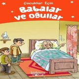 Babalar ve Oğullar - Çuklar İçin