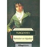 BABALAR VE OĞULLAR - IVAN SERGEYEVİÇ TURGENYEV (ISBN:9789759099183)