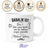 Babalık 101 Yazılı Eğlenceli Kupa Bardak Babalar Günü Hediyesi