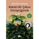 Babam Bir Çalıya Dönüştüğünde - Joke Van Leeuwen
