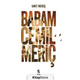 Babam Cemil Meriç - Ümit Meriç
