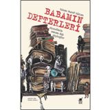 Babamın Defterleri - Yılmaz Murat Bilican