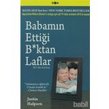 Babamın Ettiği B*ktan Laflar - Justin Halpern