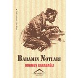 Babamın Notları - Durmuş Karabağlı