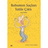 Babamın Saçları Tatile Çıktı - Jörg Mühle