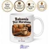 Babamla Dizi Maratonu Yazılı Kupa Bardak Babalar Günü Hediyesi