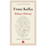 Babaya Mektup - Franz Kafka - Kırmız Kedi Klasikleri