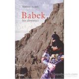 BABEK BIR DIRENIŞÇI - MEHMET AZIMLI