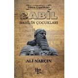 Babil Babil'in Çocukları - Ali Narçın