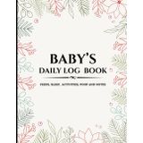 Baby's daily log book: Newborn baby daily journal to track and monitor baby daily activities.