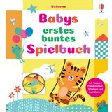 Babys erstes buntes Spielbuch: spielerisch die Welt der Bücher entdecken mit Klappe, Schieber, Gucklöchern, Fühlelementen und vielem mehr - ab 6 Monaten