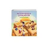 Bacadan Girenler Çatalhöyük Altın Kitaplar