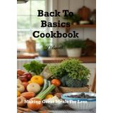 Back To Basics: Making Great Meals For Less