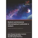 Badanie porównawcze mikroskopijnych jednostek w skalach