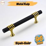 Badem10 Eylül Mobilya Mutfak Dolabı Çekmece Dolap Kulpları Kapak Kulbu Siyah Altın 96 mm Metal Kulp