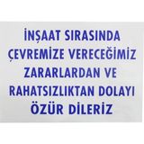 Badem10 Inşaat Sırasında Rahatsızlıktan Özür Uyarı Ikaz Levhası 25X35 cm - 25 x 35 cm
