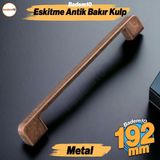 Badem10 Radus Antik Bakır Metal Kulp 192 mm 19.2 cm Mobilya Çekmece Mutfak Dolabı Dolap Kulpları