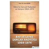 Baf ve Lefke Sancak Radyosu 1964-1974