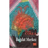 Bağdat Merkez - Elliott Colla