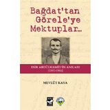 Bağdat’tan Görele’ye Mektuplar - Mevlüt Kaya