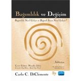 Bağımlılık ve Değişim - Carlo C. Diclemente The Guilford Press Carlo C. Diclemente
