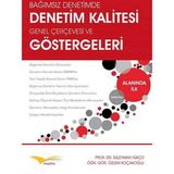 Bağımsız Denetimde, Denetim Kalitesi Genel Çerçevesi ve Göstergeleri - Özlem Koçakoğlu Süleyman Yükçü
