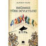 Bağımsız Türk Devletleri - Alperen Yıldız - Parana Yayınları