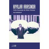 Bağlam Yayıncılık Kıyılar Arasında Fethi Kayaalp Nehir Söyleşi
