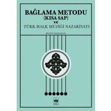Bağlama Metodu (Kısa Sap) ve Türk Halk Müziği Nazariyatı - Bülent Kılıçaslan
