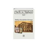 Bahar 2023 Sayı: 21 Tarih ve Toplum Yeni Yaklaşımlar İletişim Yayınevi