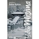 BAHAR KARLARI - YUKIO MIŞIMA