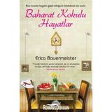 BAHARAT KOKULU HAYATLAR - ERICA BAUERMEISTER