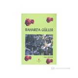 BAHARDA GÜLLER - ADEM GENÇER