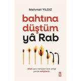 Bahtına Düştüm Ya Rab Mehmet Yıldız
