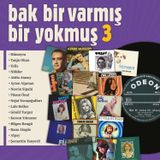 Bak Bir Varmış Bir Yokmuş Vol. 3 - Plak LP - Hümeyra, Tanju Okan, Yeliz, Nilüfer, Ayten Alpman, Lale Belkıs ve daha birçok sanatçı