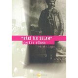 BAKI İLK SELAM ÇERKES ETHEM - EMRAH CILASUN
