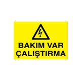 Bakım Var Çalıştırma Uyarı Tabelası - 50x70 Alüminyum Kompozit Panel - E56