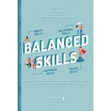 Balanced Skills. Competencias essenciais para buscar o equilibrio integral alinhado ao seu momento de vida (Em Portugues do Brasil)