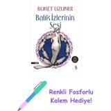 Balık Izlerinin Sesi + Renkli Fosforlu Kalem - Hayır