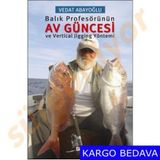 Balık Profesörünün Av Güncesi ve Vertical Jigging Yöntemi - Vedat Abayoğlu