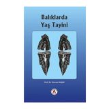 Balıklarda Yaş Tayini - Dursun Avşar