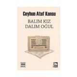 Balım Kız Dalım Oğul - Ceyhun Atuf Kansu
