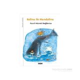 BALINA ILE MANDALINA DAĞLARCA ÇOCUKLARDA: 1 - FAZIL HÜSNÜ DAĞLARCA