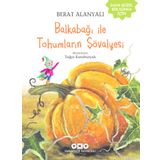 Balkabağı ile Tohumların Şövalyesi