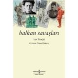 BALKAN SAVAŞLARI - LEV TROÇKI