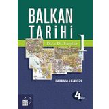 Balkan Tarihi 1: 18. ve 19. Yüzyıllar - İhsan Durdu Barbara Jelavich