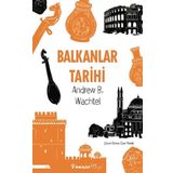 Balkanlar Tarihi - Andrew Baruch Wachtel