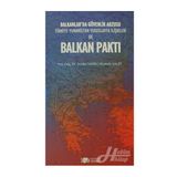 BALKANLAR'DA GÜVENLİK ARZUSU VE BALKAN PAKTI - SERDAR SAKIN;MUSTAFA SALEP